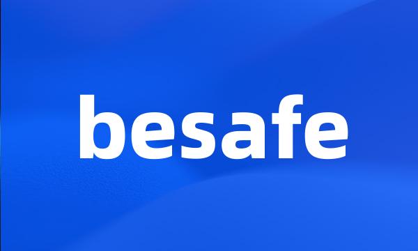 besafe