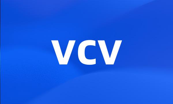 VCV