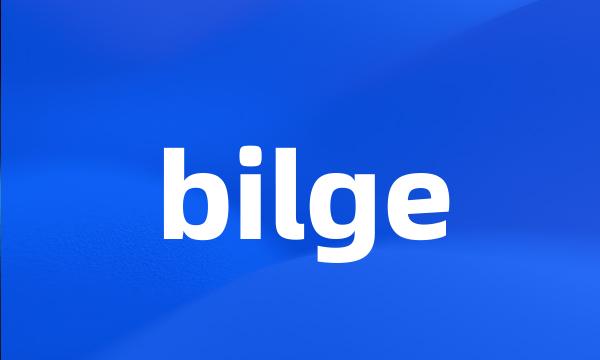 bilge