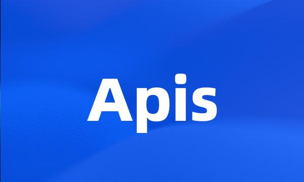 Apis