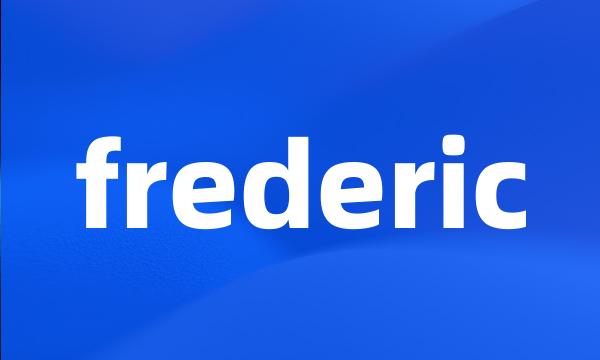 frederic