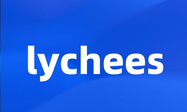 lychees