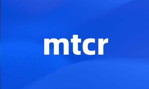 mtcr