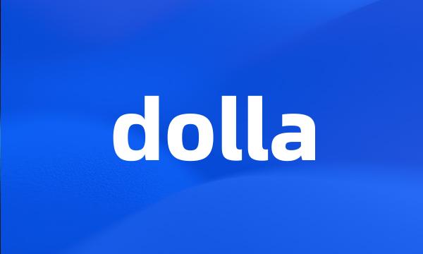 dolla