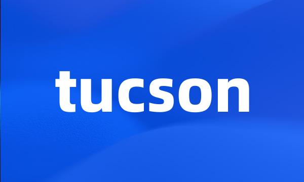 tucson