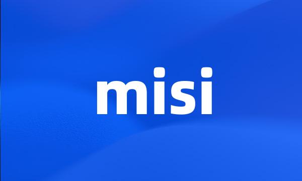 misi