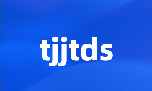 tjjtds