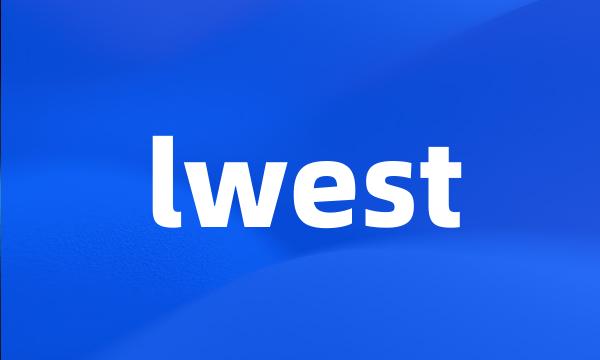 lwest