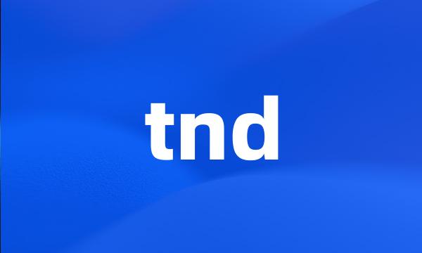 tnd