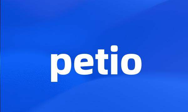 petio