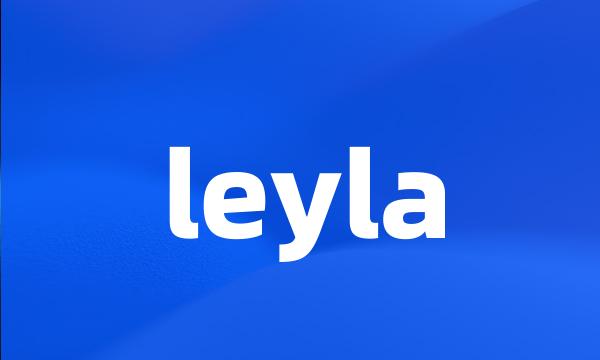 leyla