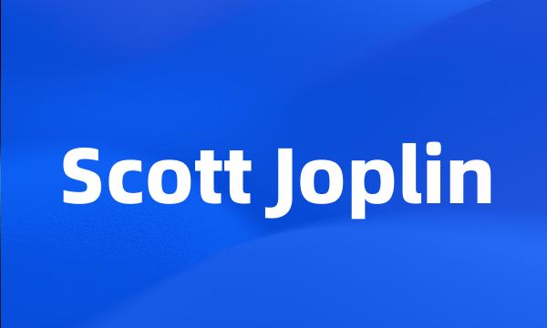 Scott Joplin