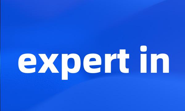 expert in