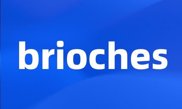 brioches