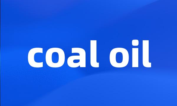 coal oil