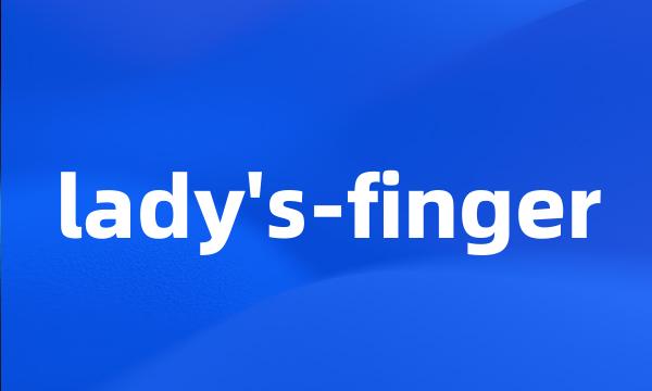 lady's-finger