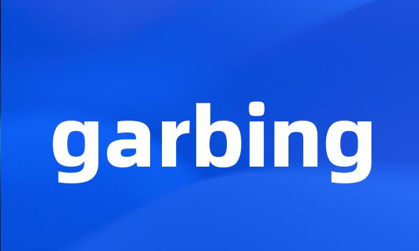 garbing