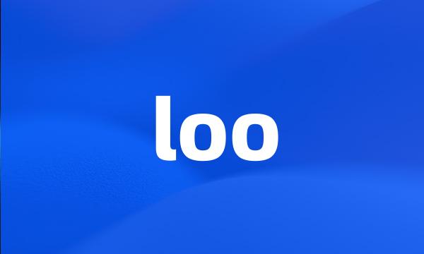 loo