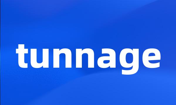 tunnage