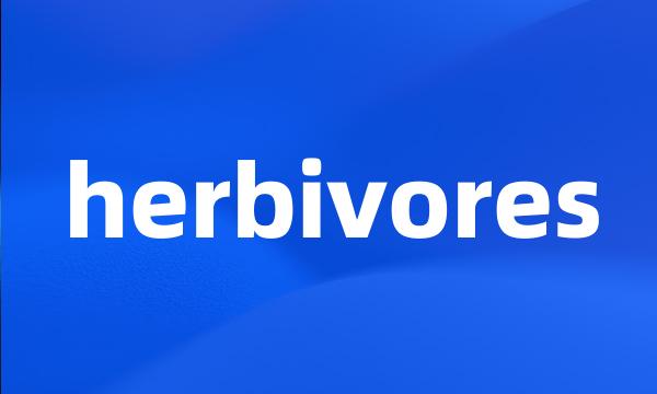 herbivores