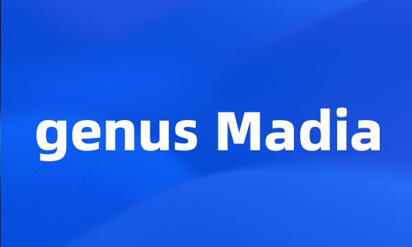 genus Madia