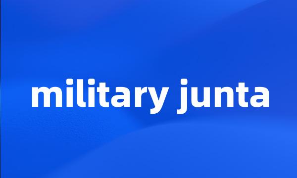 military junta