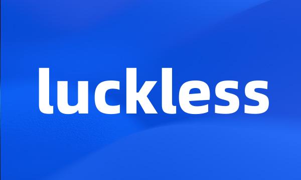 luckless