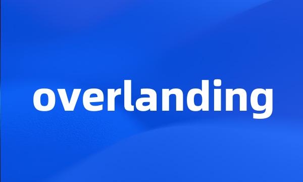 overlanding