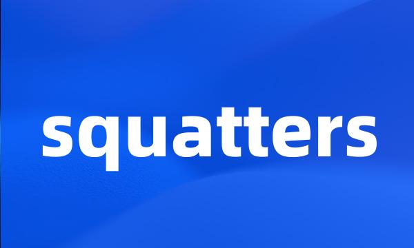 squatters