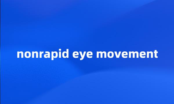 nonrapid eye movement