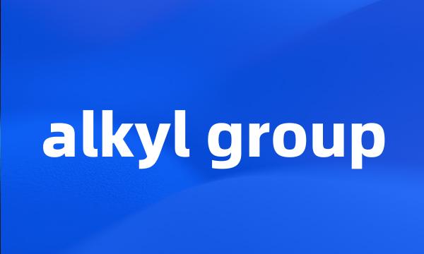 alkyl group