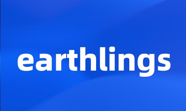earthlings