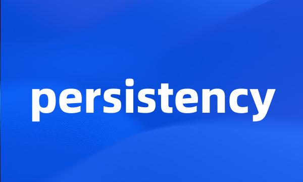 persistency