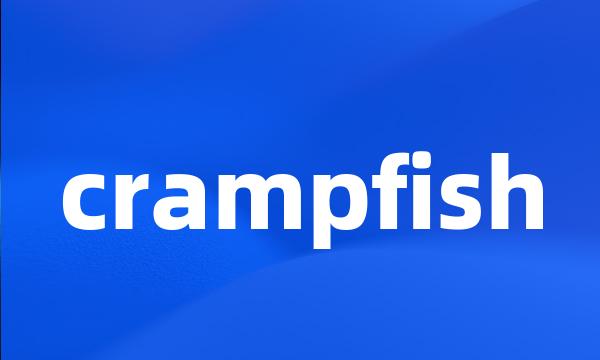 crampfish