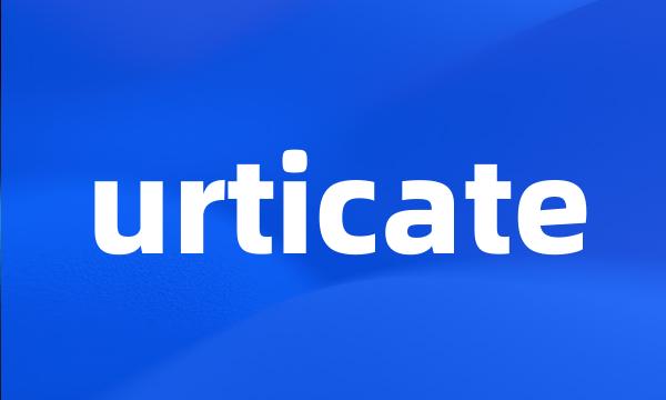 urticate