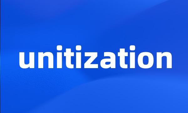unitization