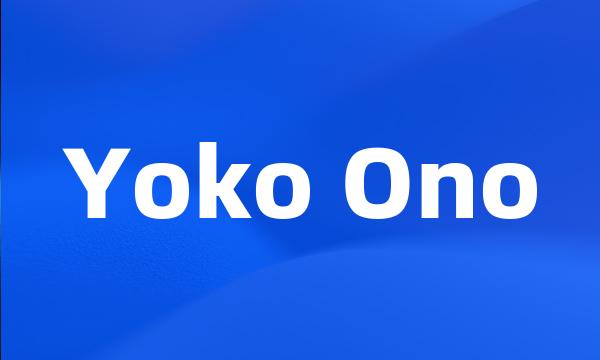 Yoko Ono