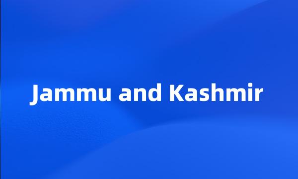 Jammu and Kashmir