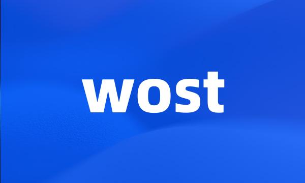 wost