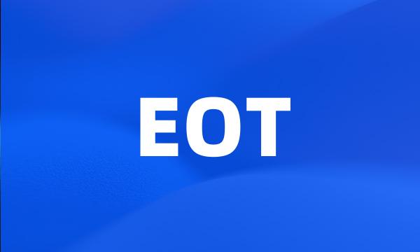 EOT