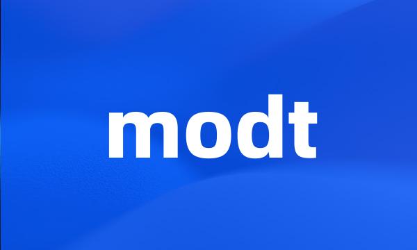 modt