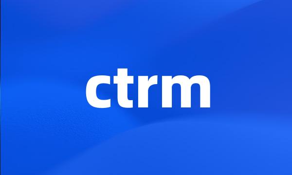 ctrm