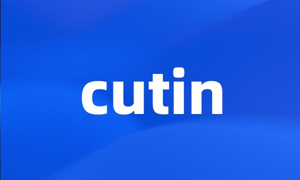 cutin