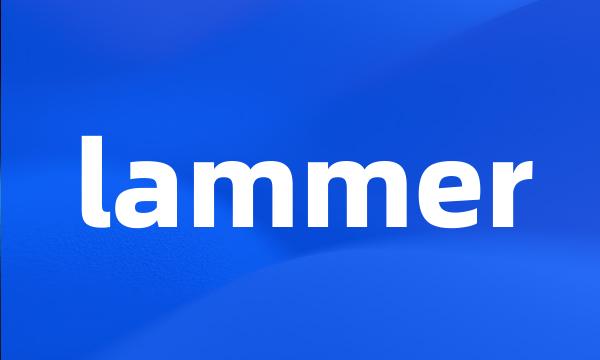 lammer