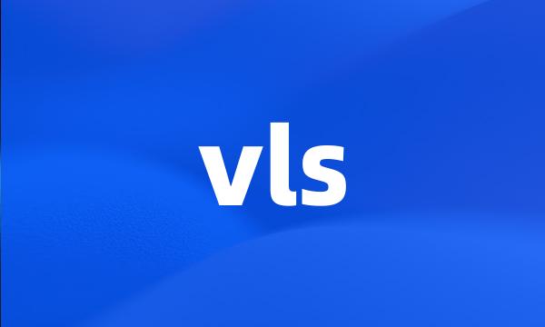 vls