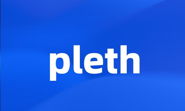 pleth