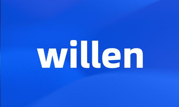 willen