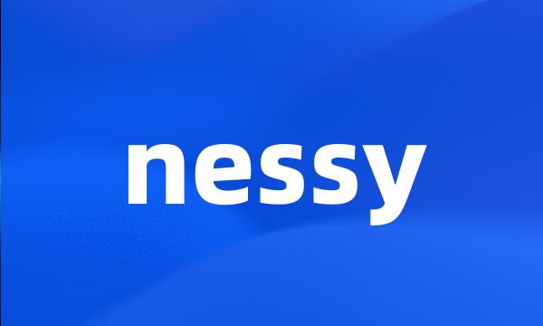 nessy