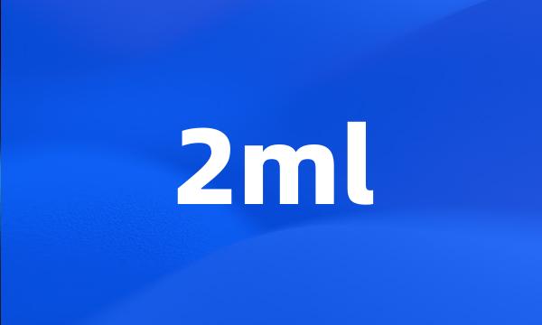 2ml