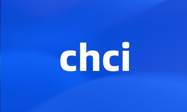 chci